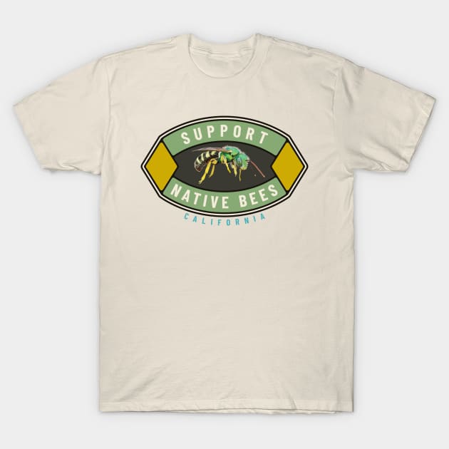 Support Native Bees!!! T-Shirt by Spatium Natura